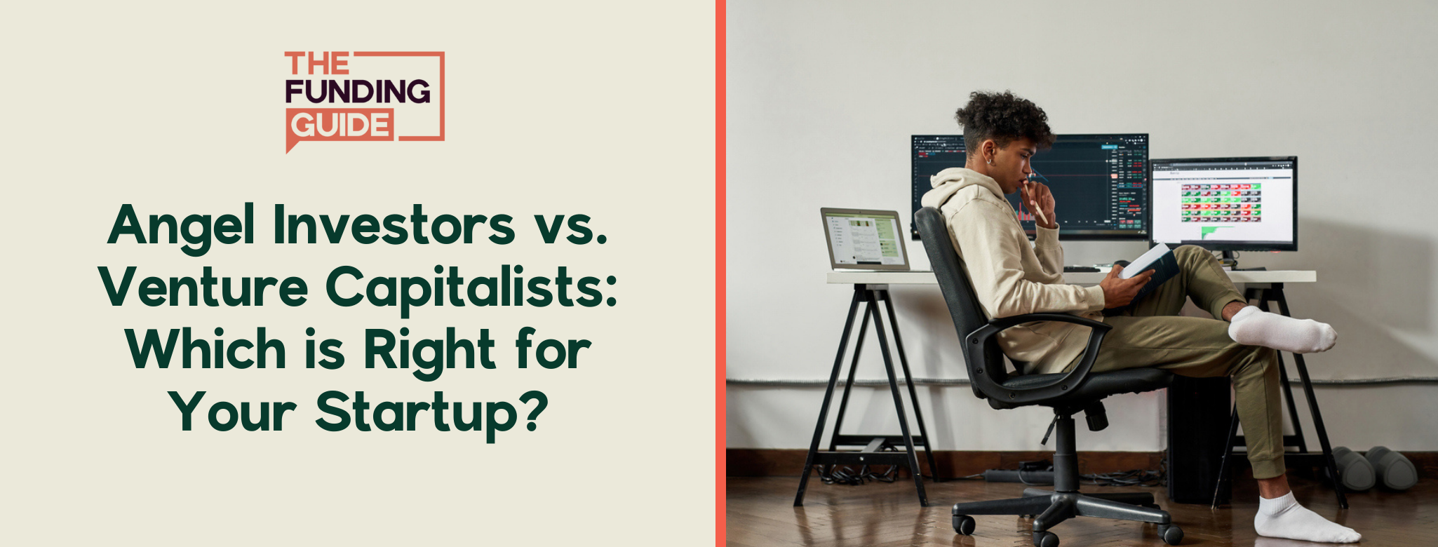 Angel Investors vs. Venture Capitalists: Which is Right for Your Start ...