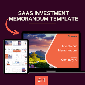 Investor Memorandum (IM) Template for SaaS Businesses - 68 Pages